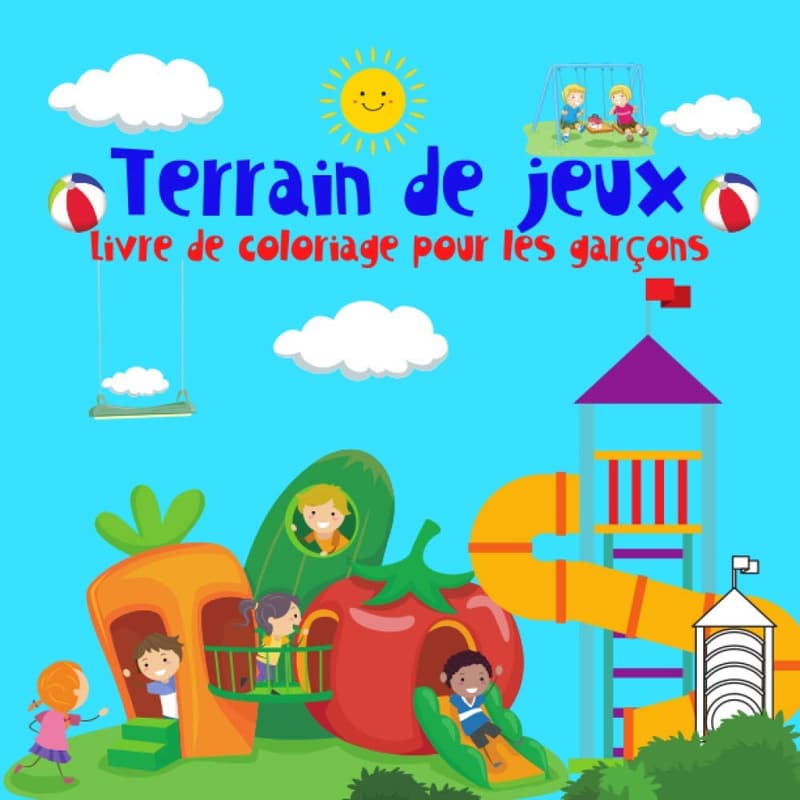Coloring Book for Boys Aged 4-8: Playground Themes