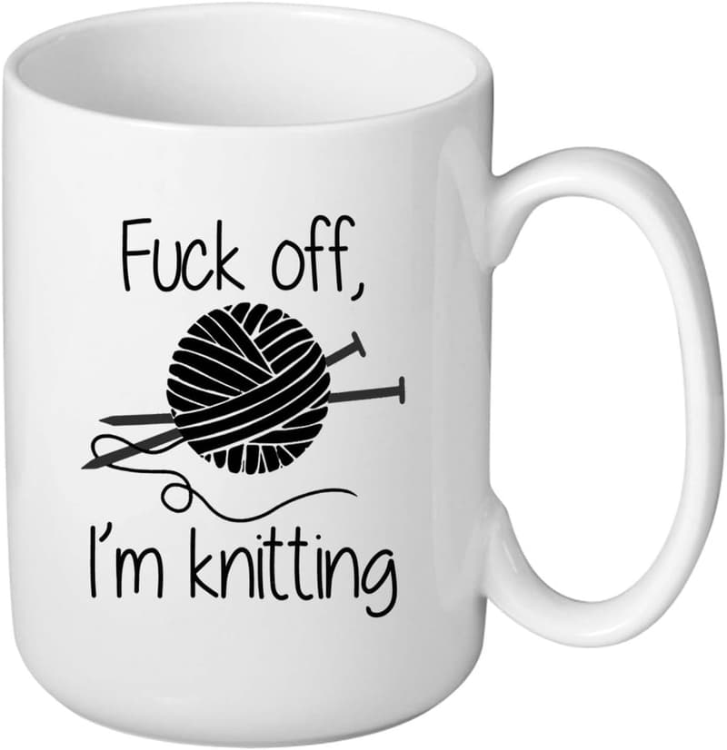 Funny Knitting Coffee Mug for Moms & Grandmas - 15 oz
