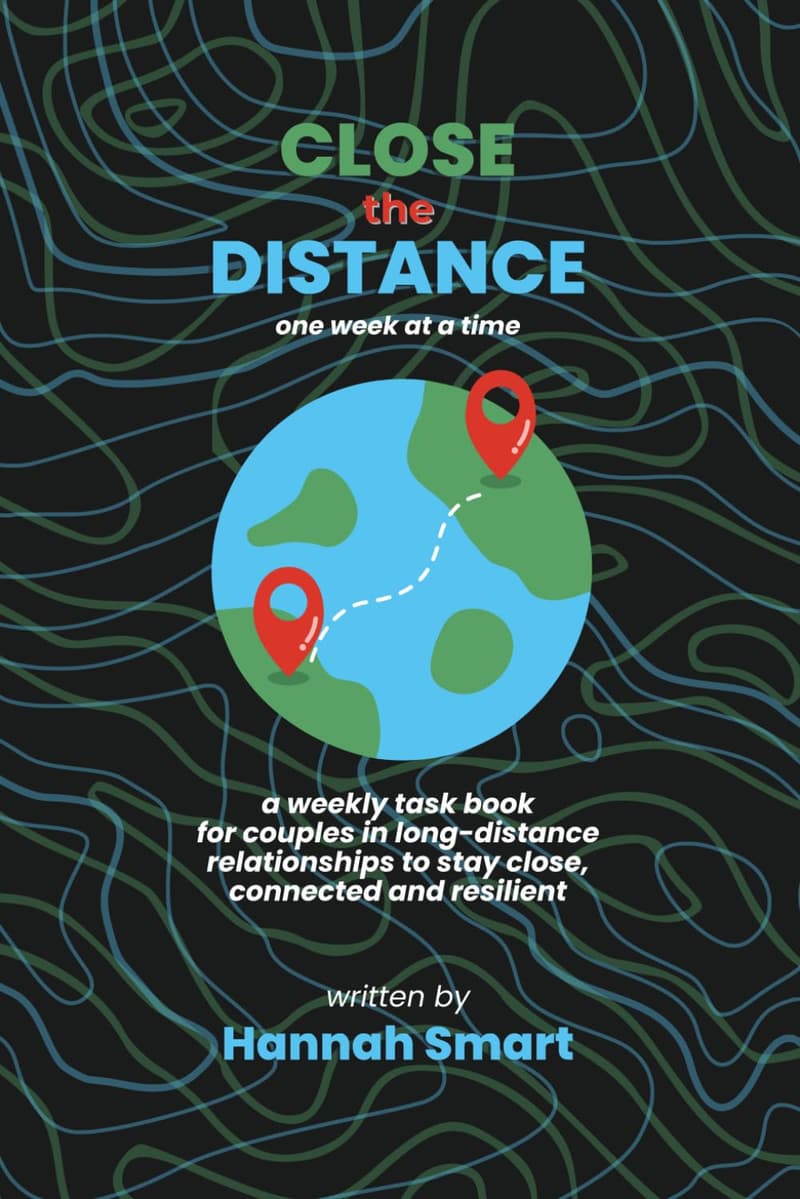 Long-Distance Relationship: Year of Weekly Challenges & Dates