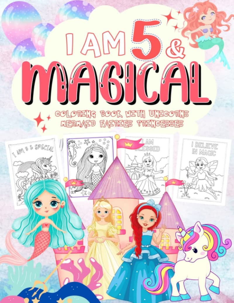 Magical Unicorns & Mermaids Coloring Book for 5-Year-Old Girls