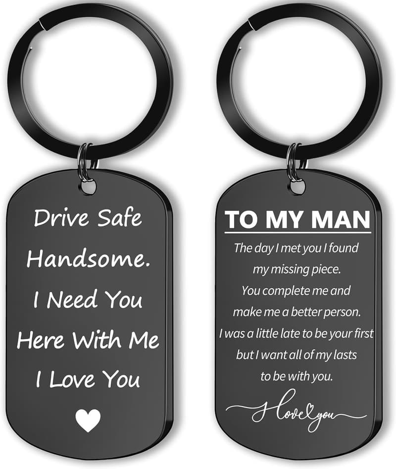 Drive Safe Keychain for Him - I Love You Gift