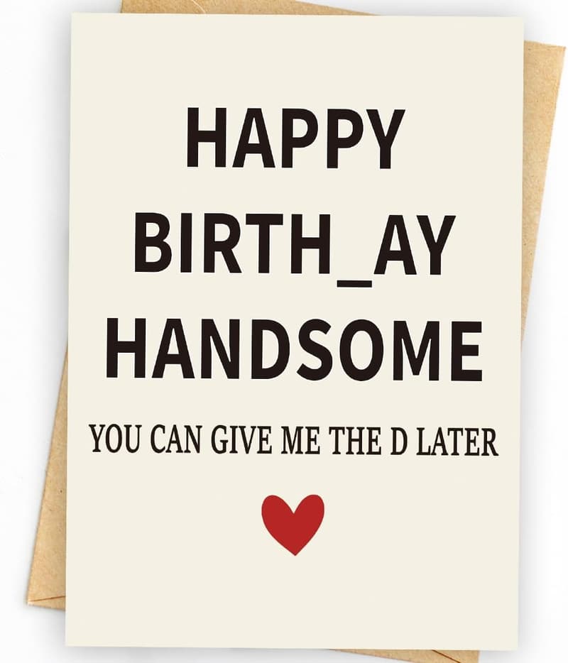 Funny Birthday Card for Men - Gift for Husband or Boyfriend