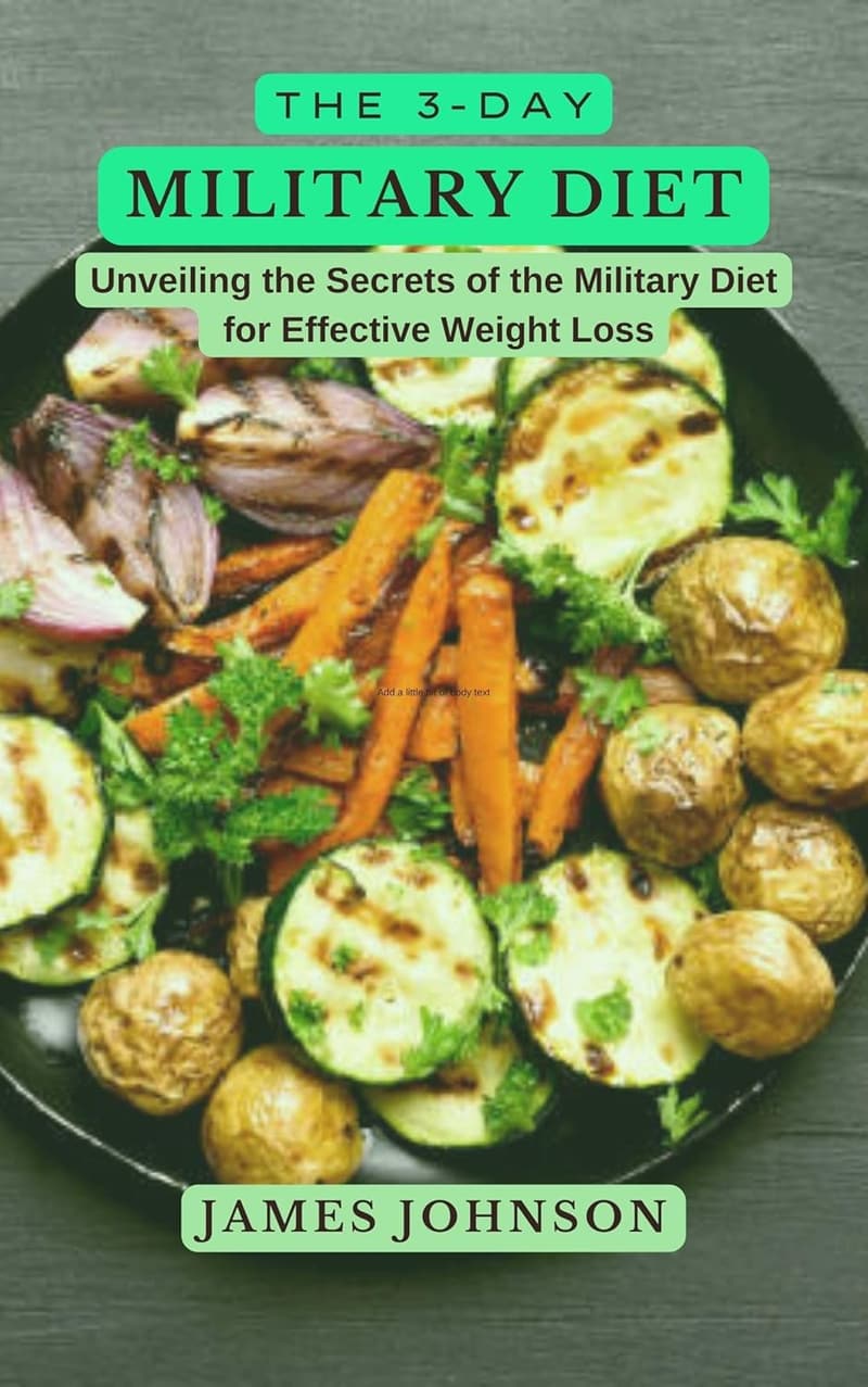 Military Diet 3-Day Meal Plan for Effective Weight Loss