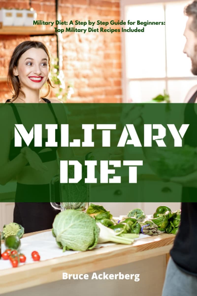 Military Diet for Beginners: Step-by-Step Guide & Recipes