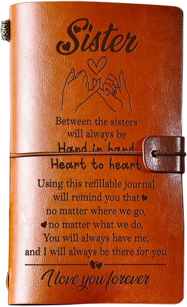 Sister Birthday Leather Journal - 140 Page Refillable Notebook