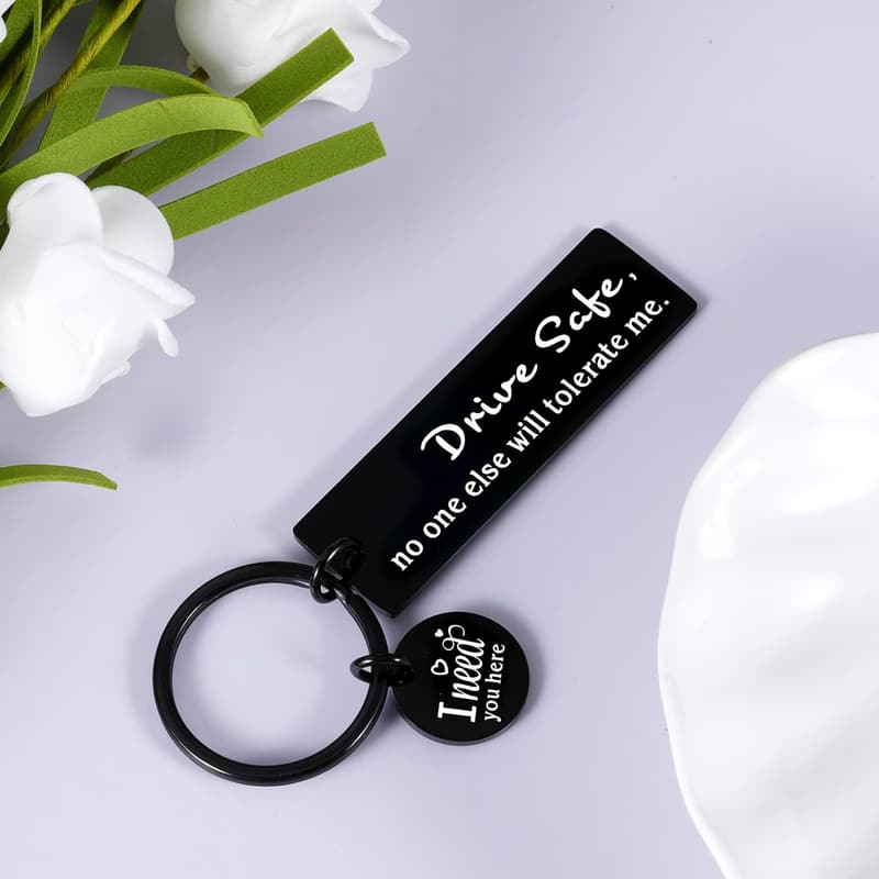 Drive Safe Keychain for Boyfriend - Perfect Gift for Him