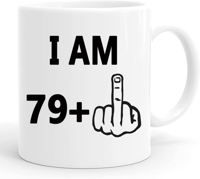 80th Birthday Coffee Mug - I Am 79 Plus One Gift for Couples