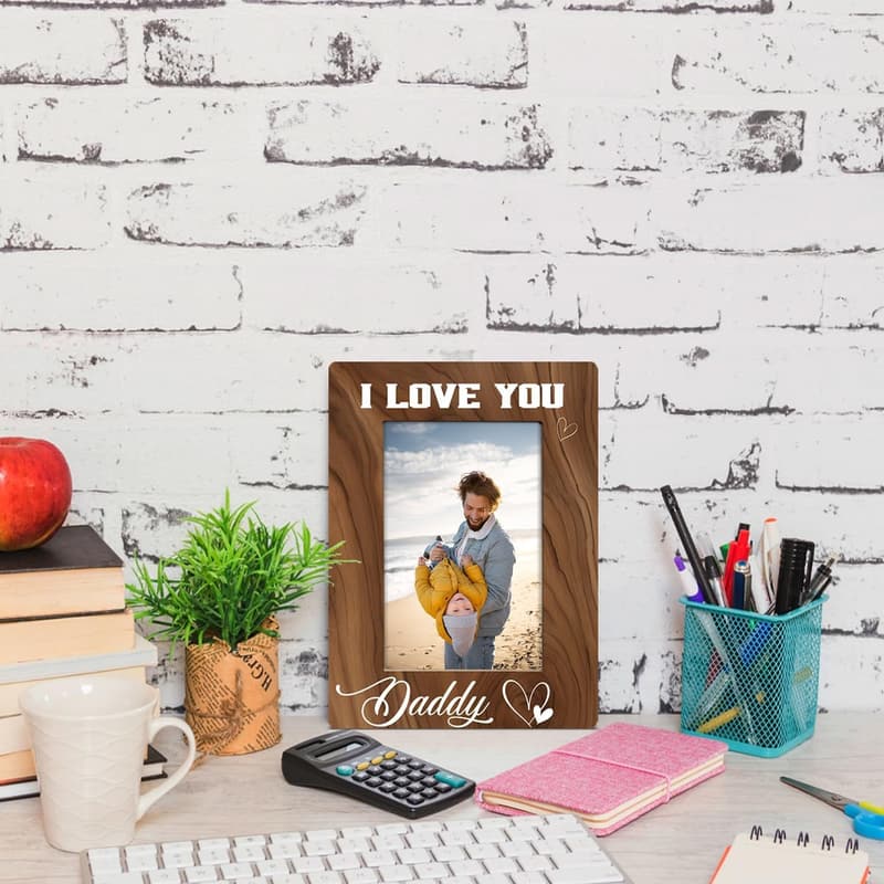 Father's Day Photo Frame - Wooden Holds 4x6 Inch Picture