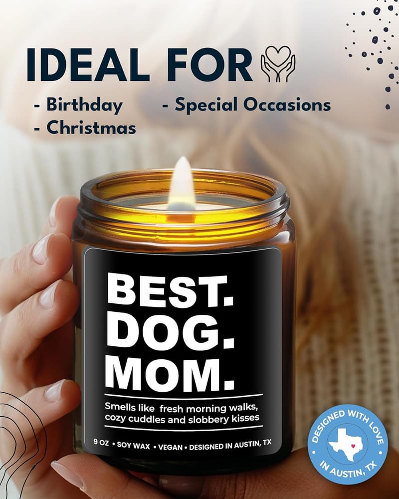 Dog Mom Candle - Funny Gift for Pet Lovers & Mother's Day