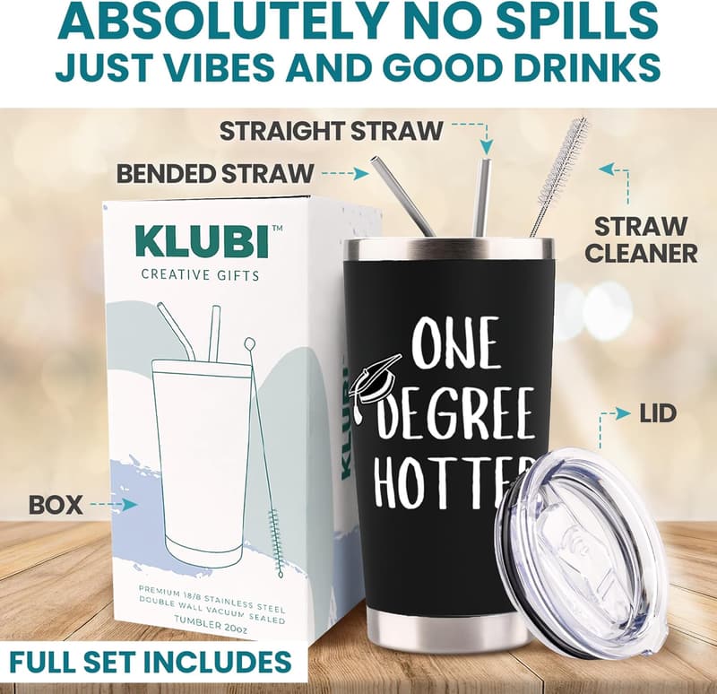 Graduation Gift for Her - One Degree Hotter 20oz Tumbler