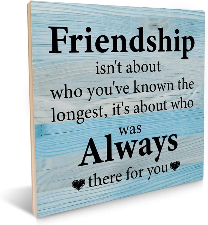 Friendship Quotes Rustic Wood Plaque - Moving Away Gift for Friends
