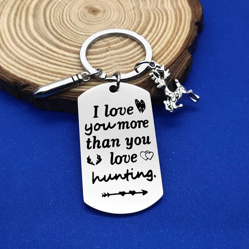 Hunting Lover Keychain for Men – I Love You More Gift
