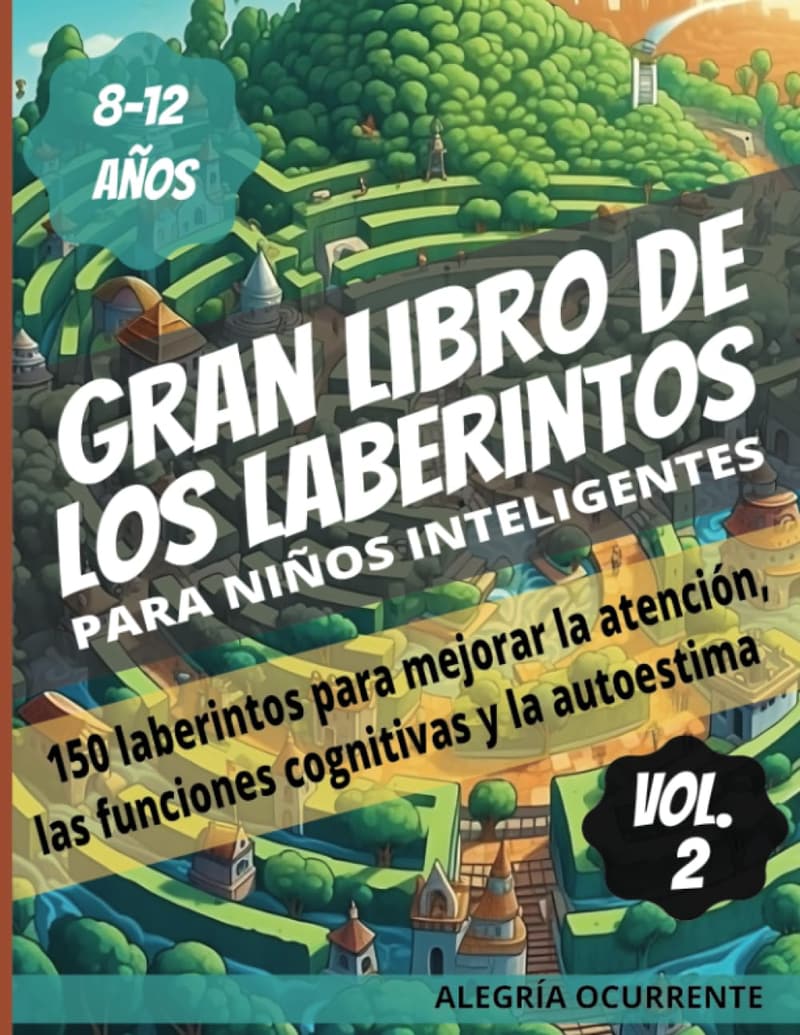 Smart Kids' Maze Book Vol. 2: 150 Engaging Puzzles for Cognitive Skills