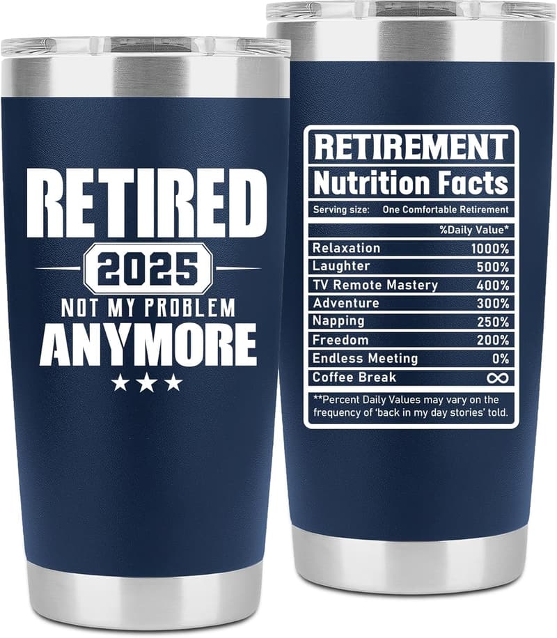 Funny Retirement Tumbler for Men - 