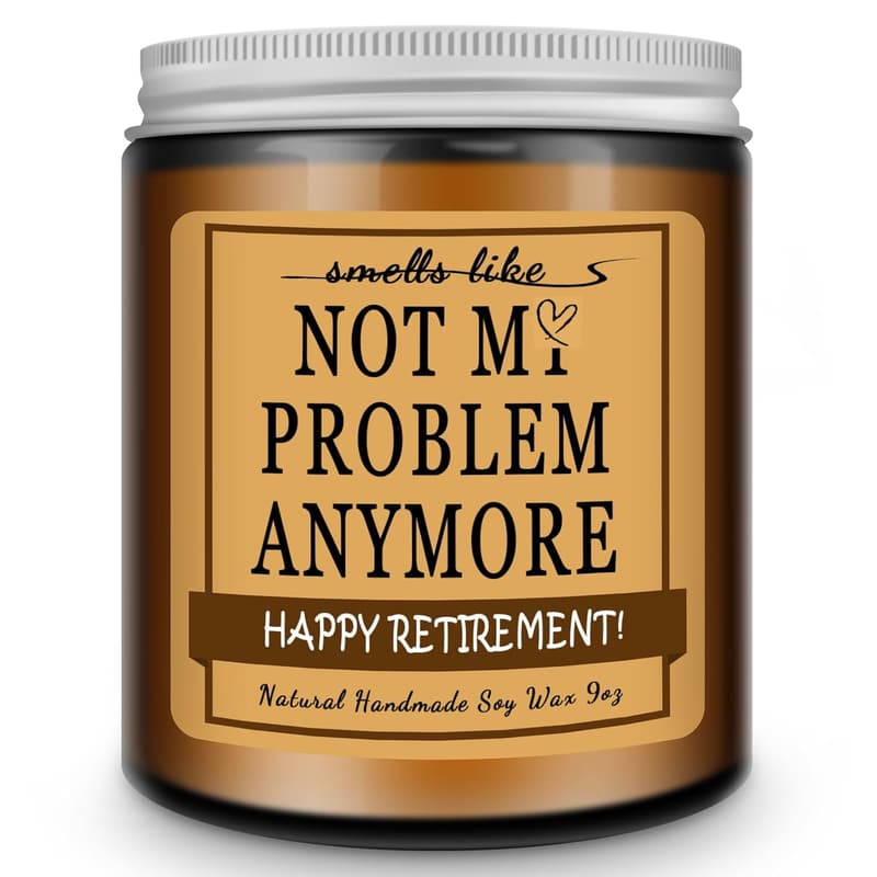 Funny Retirement Candle Gift for Him/Her - Cedarwood Sandalwood