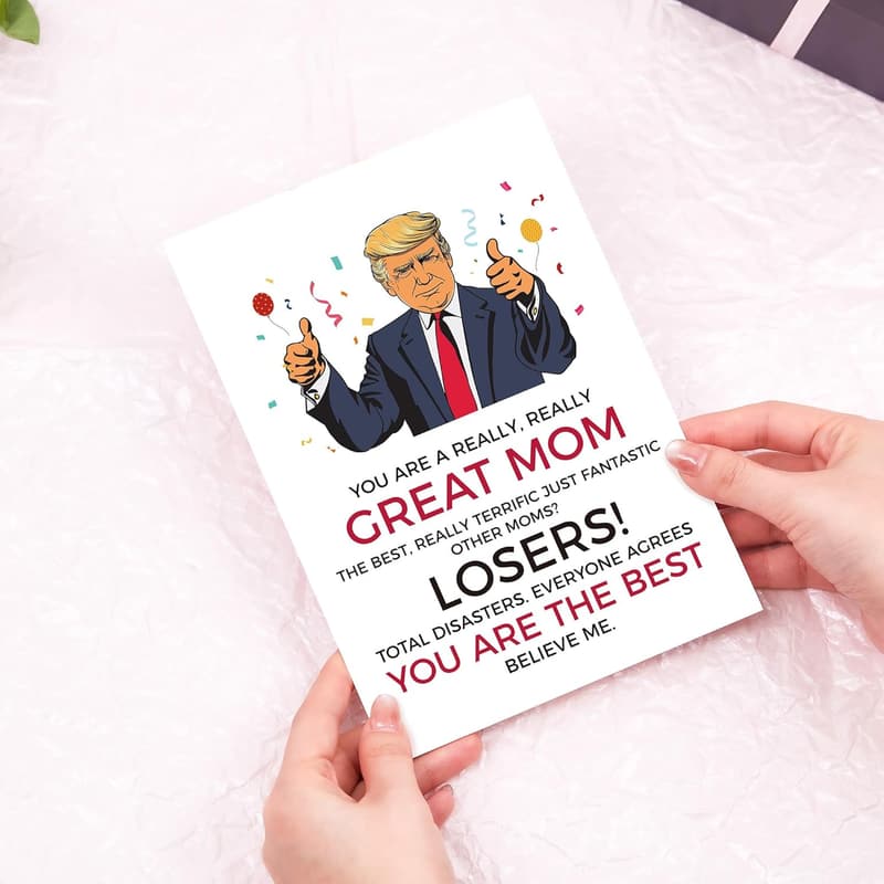 Funny Trump Birthday Card for Mom - Perfect Gift for Women