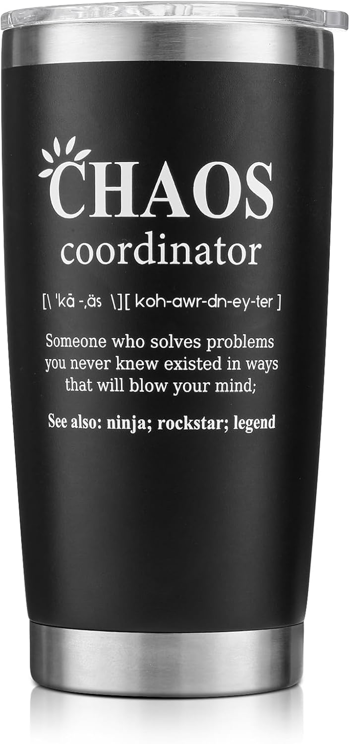 Funny Chaos Coordinator Tumbler - 20oz Thank You Gift for Men