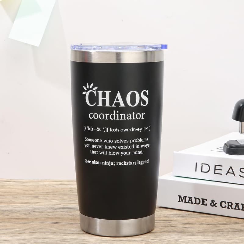 Funny Chaos Coordinator Tumbler - 20oz Thank You Gift for Men