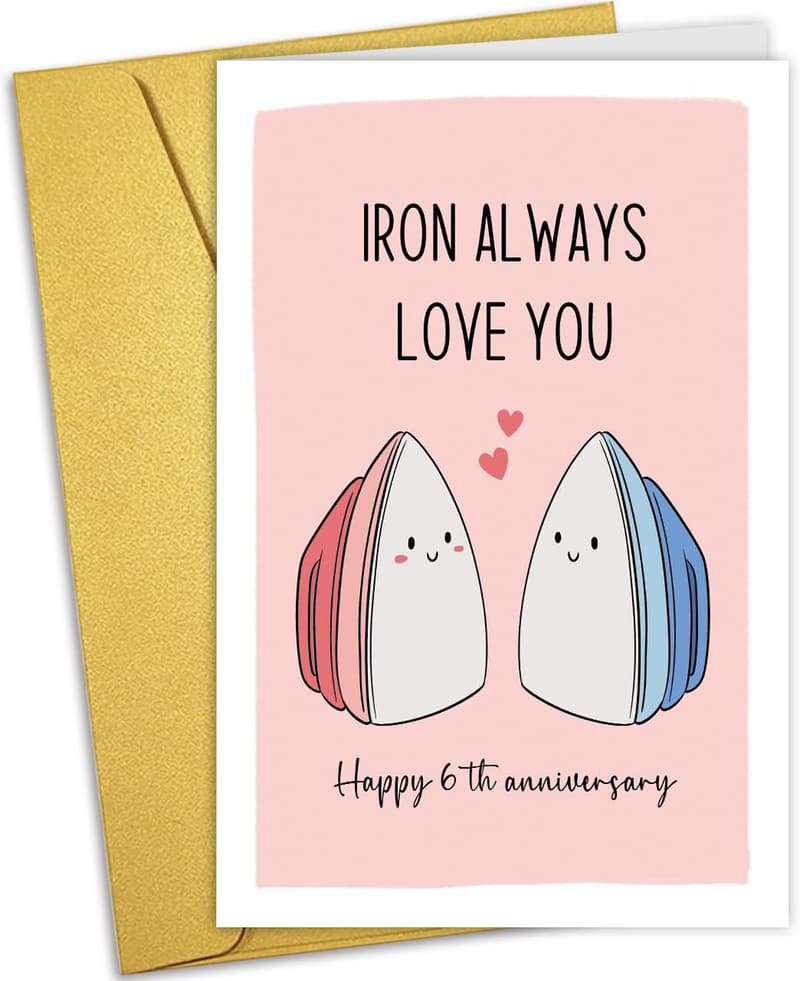 6th Anniversary Iron Card for Couples - Always Love You