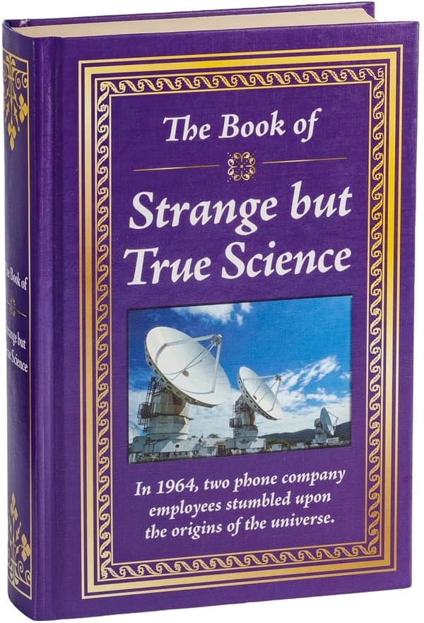 Strange But True Science: Fascinating Facts for Curious Minds