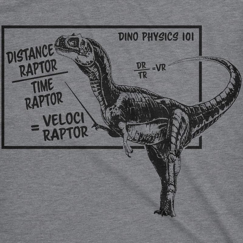 Funny Velociraptor T-Shirt for Men - Physics Joke Design