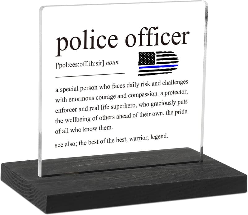 Police Officer Appreciation Desk Décor Sign for Men & Women