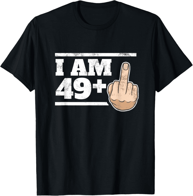 50th Birthday Gag Gift: 49+1 T-Shirt