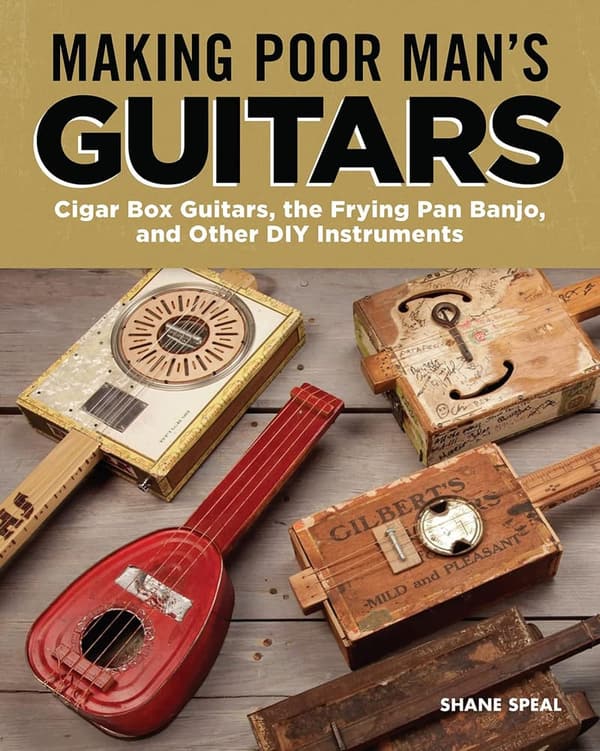 DIY Cigar Box Guitars & Instruments: Step-by-Step Projects