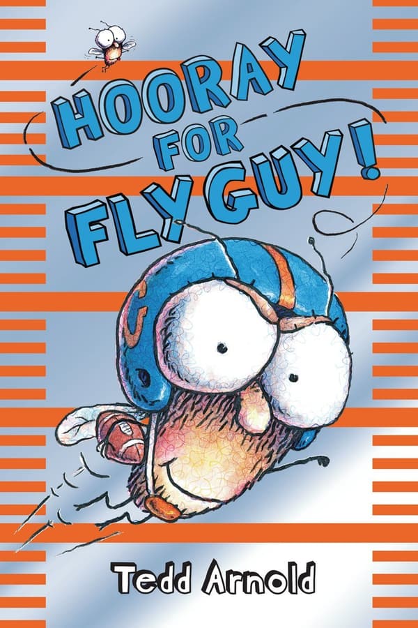 Fly Guy #6: Hooray for Fly Guy!