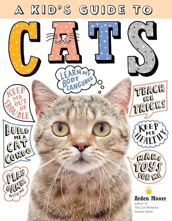 Kid's Guide to Cats: Train, Care, and Play with Your Pet