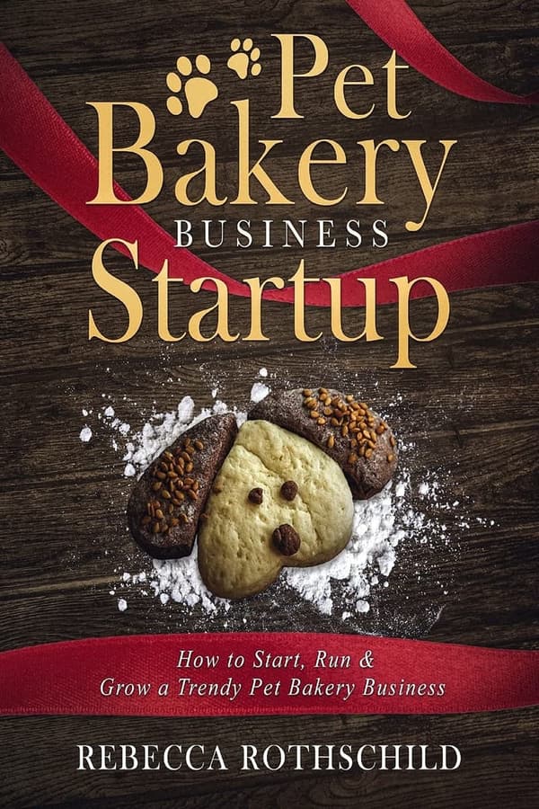 Pet Bakery Startup Guide: Launch & Grow Your Trendy Business