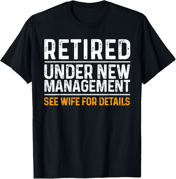 Retirement Party Men's T-Shirt - Classic Fit, Dad Humor - Black