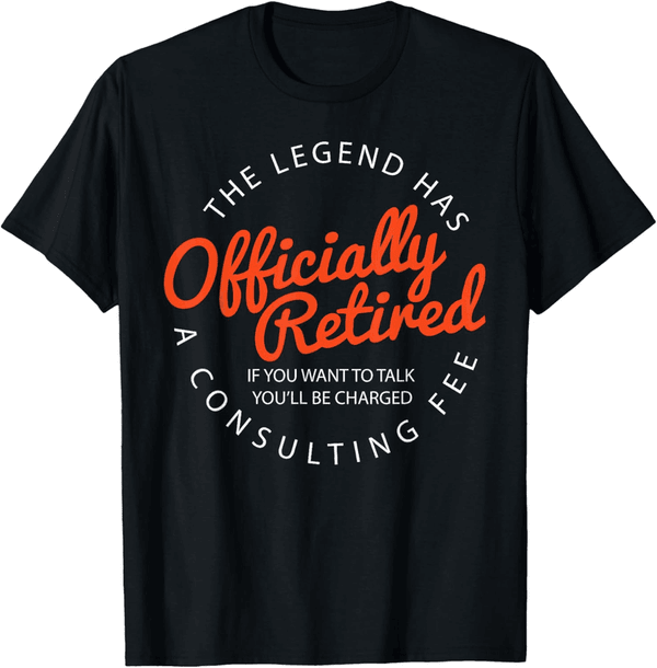 Funny Retirement T-Shirt for Men - Black Classic Fit
