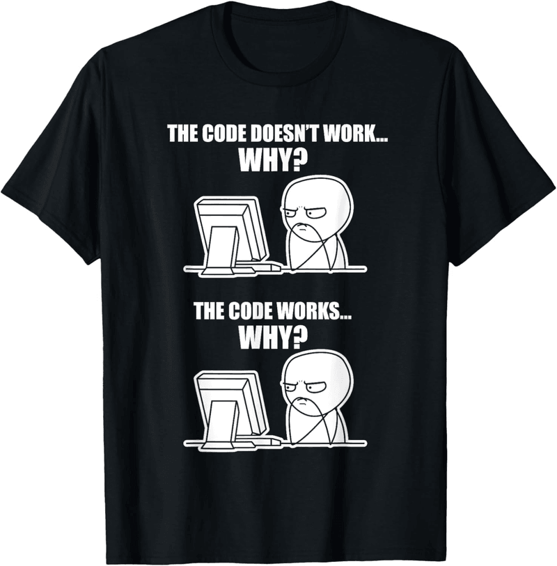 Funny Programmer Meme T-Shirt - 