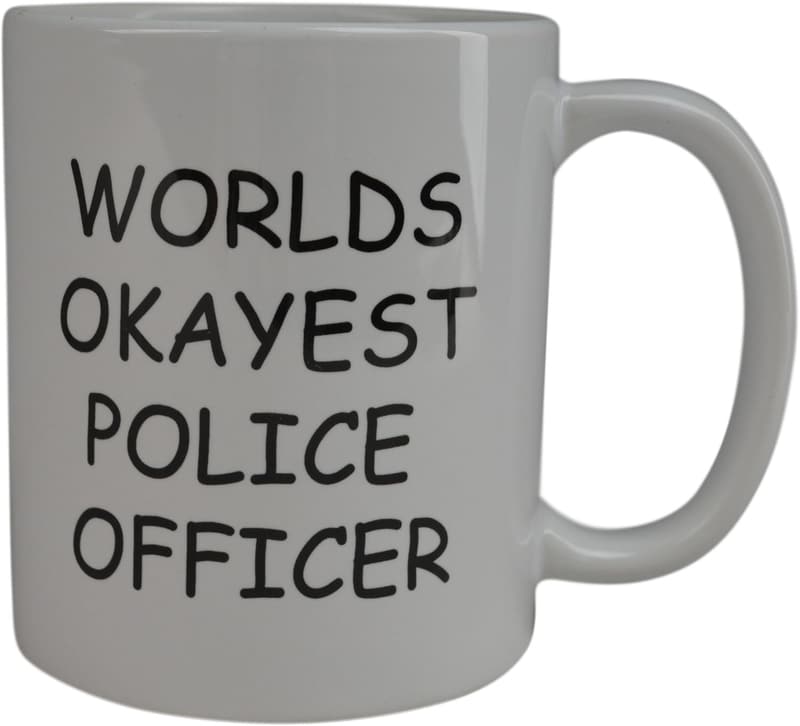 Novelty Coffee Mug for Police Officers - 
