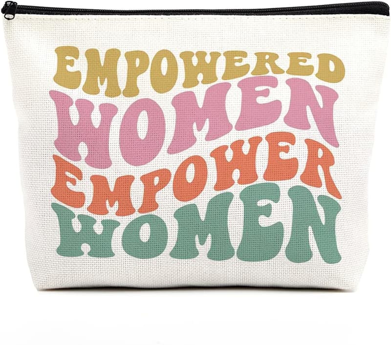 Empowered Women Makeup Bag - Inspirational Feminist Decor