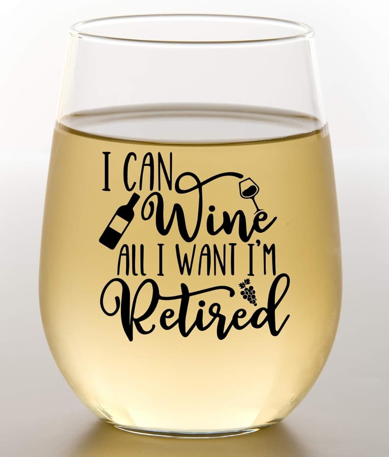 Funny Retirement Wine Glass - 15 Oz, Scratch-Resistant