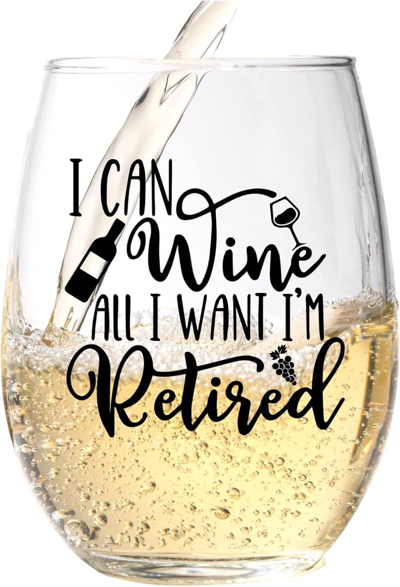 Funny Retirement Wine Glass - 15 Oz, Scratch-Resistant