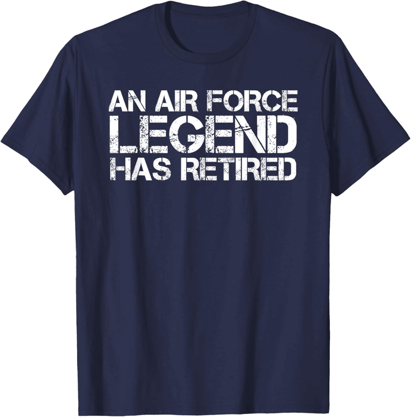 Funny Retirement T-Shirt for Air Force Legends