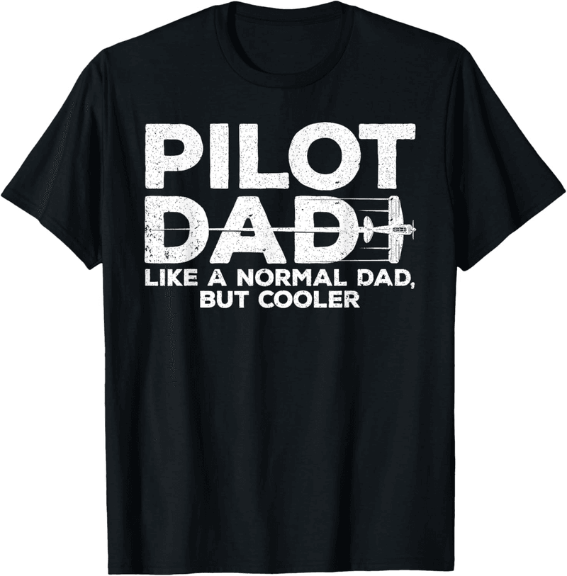 Dad's Funny Aviation Pilot T-Shirt