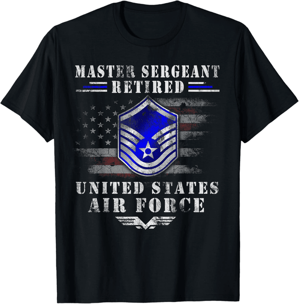 Retirement T-Shirt for Master Sergeant Air Force