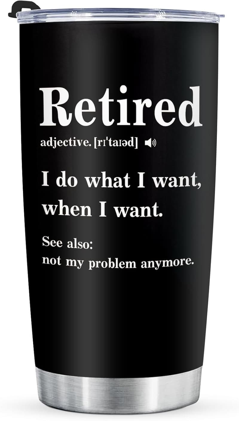 Happy Retirement 20 Oz Stainless Steel Tumbler for Him/Her