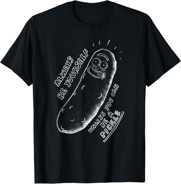 Pickle Rick Hand-Drawn Art T-Shirt - Always Be Yourself