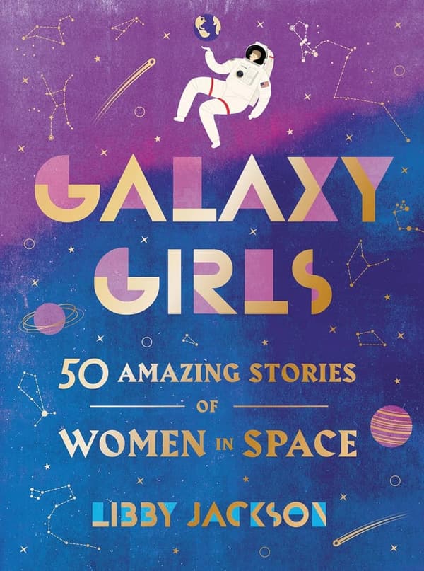 Inspiring Women's Space Stories: 50 Galactic Adventures