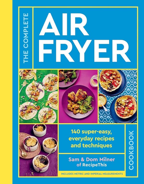 Air Fryer Cookbook: 140 Easy Everyday Recipes