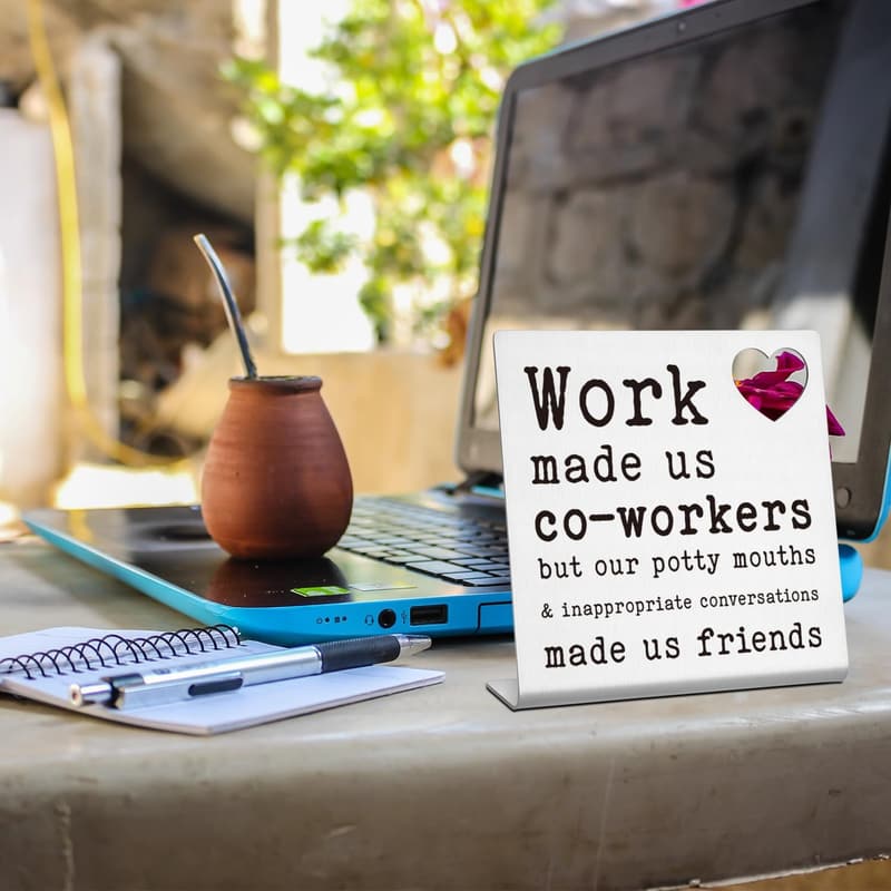 Funny Office Desk Decor Sign for Coworker Going Away Gift