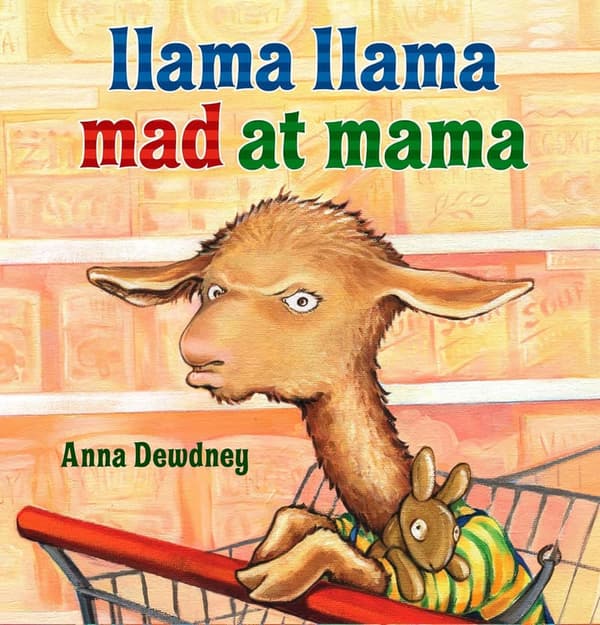 Children's Book: Llama Llama Mad at Mama