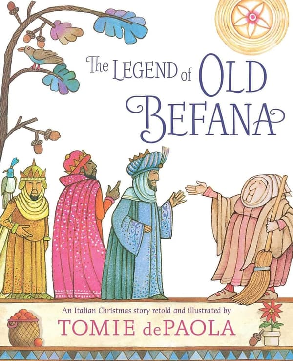 Italian Christmas Story: The Legend of Old Befana