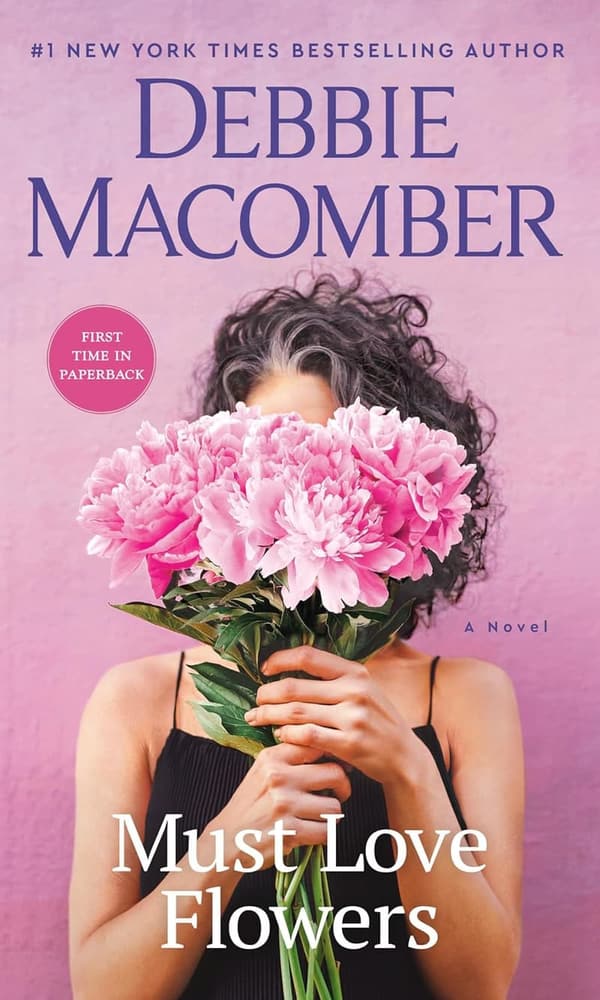 Must Love Flowers: A Romantic Novel