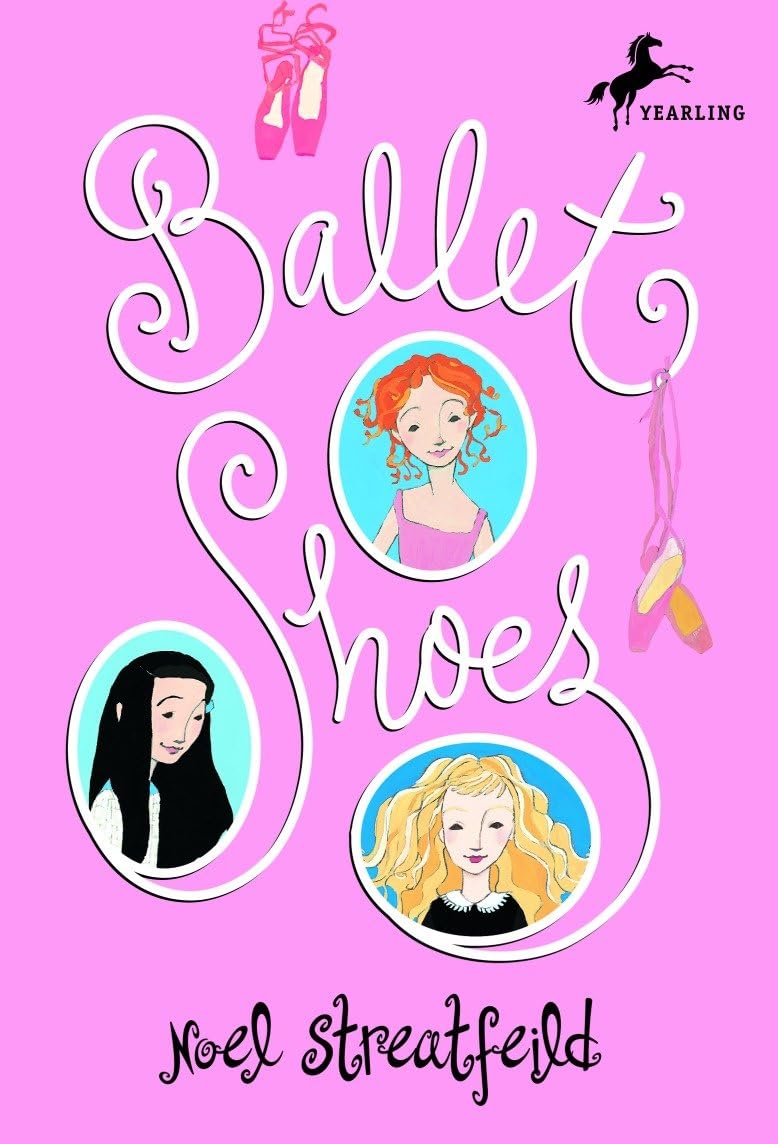 Ballet Shoes: A Classic Storybook for Young Dancers